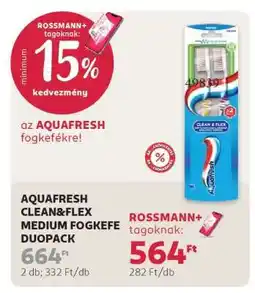 Rossmann AQUAFRESH CLEAN&FLEX MEDIUM FOGKEFE DUOPACK ajánlat