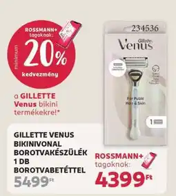 Rossmann GILLETTE VENUS BIKINIVONAL BOROTVAKÉSZÜLÉK ajánlat