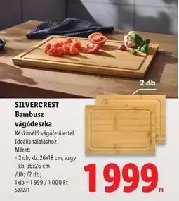 Lidl SILVERCREST Bambusz vágódeszka ajánlat