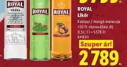 Lidl ROYAL LIKŐR ajánlat