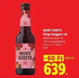 Lidl MORT SUBITE ajánlat