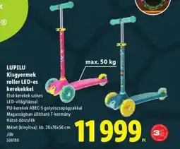 Lidl LUPILU Kisgyermek roller LED-es kerekekkel ajánlat