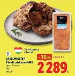 Lidl GRILLMEISTER Pácolt csirkecombfilé ajánlat