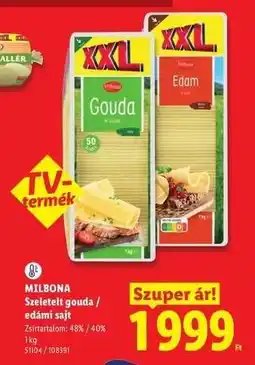 Lidl MILBONA Szeletelt gouda / edámi sajt ajánlat