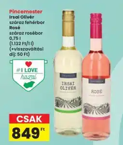Interspar Pincemester Irsai Olivér száraz fehérbor Rosé ajánlat
