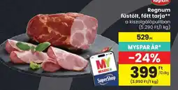 Spar Regnum füstölt, főtt tarja ajánlat