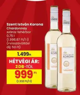 Spar Szent István Korona Chardonnay ajánlat