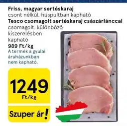 Tesco Friss magyar sertéskaraj ajánlat