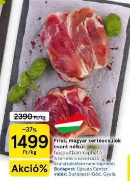 Tesco Friss magyar sertéscsülök csont nélkül ajánlat