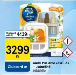 Tesco Ambi Pur 3vol készülék + utántöltő ajánlat