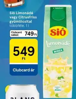 Tesco Sió limonádé vagy citrusfriss gyümölcsital ajánlat