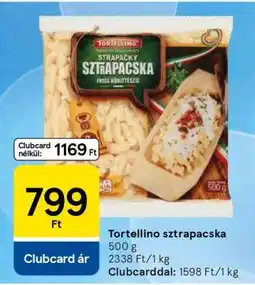 Tesco Tortellino sztrapacska ajánlat