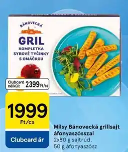 Tesco Milsy Bánovecká grillsajt áfonyaszósszal ajánlat