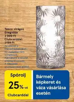 Tesco Tesco virágos üvegváza ajánlat