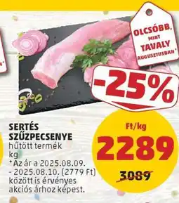 PENNY Sertés szűzpecsenye ajánlat