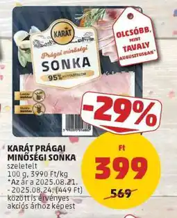 PENNY KARÁT PRÁGAI MINŐSÉGI SONKA ajánlat