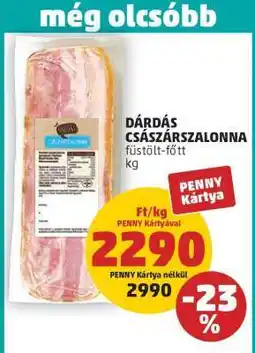 PENNY DÁRDÁS CSÁSZÁRSZALONNA ajánlat
