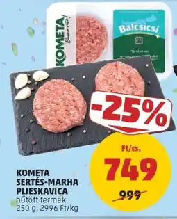 PENNY KOMETA Sertés-Marha Pljeskavica ajánlat