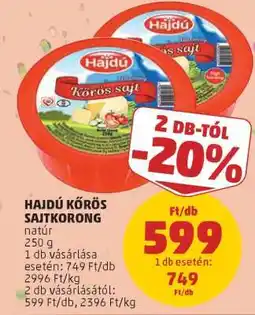 PENNY Hajdú Körös sajtkorong ajánlat