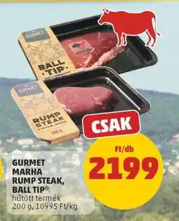 PENNY Gurmet Marha Rump Steak, Ball Tip ajánlat