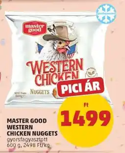 PENNY MASTER GOOD WESTERN CHICKEN NUGGETS ajánlat