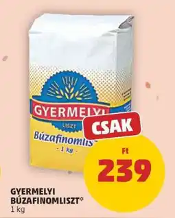 PENNY GYERMELYI BÚZAFINOMLISZT ajánlat