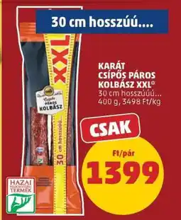 PENNY KARÁT CSÍPŐS PÁROS KOLBÁSZ XXL ajánlat