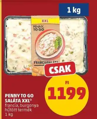 PENNY PENNY TO GO SALÁTA XXL ajánlat