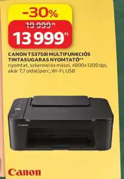 Auchan CANON TS3750I MULTIFUNKCIÓS, TINTASUGARAS NYOMTATÓ ajánlat
