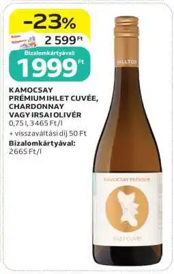 Auchan KAMOCSAY PRÉMIUM IHLET CUVÉE, CHARDONNAY VAGY IRSAI OLIVÉR ajánlat
