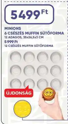 Auchan MINIONS 6 CSÉSZÉS MUFFIN SÜTŐFORMA ajánlat