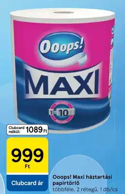 Tesco Ooops! Maxi háztartási papírtörlő ajánlat