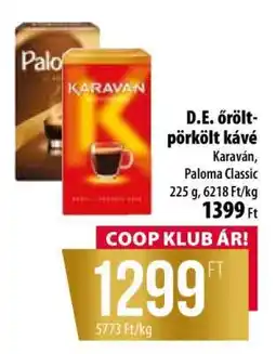 Coop D.E. őrölt-pörkölt kávé Karaván, Paloma Classic ajánlat