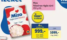 Metro Mizo Félzsíros Rögös Túró ajánlat