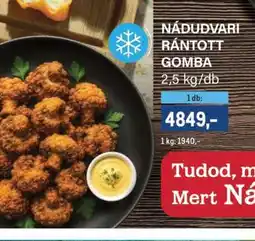 Metro Nádudvari Rántott Gomba ajánlat