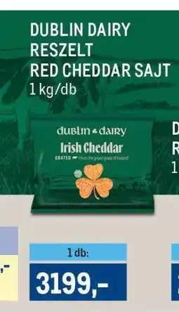 Metro DUBLIN DAIRY RESZELT RED CHEDDAR SAJT ajánlat
