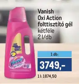 Metro VANISH Oxi Action ajánlat