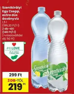 Spar Szentkirályi Egy Csepp, extra dús ásványvíz ajánlat