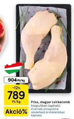 Tesco Friss magyar csirkecomb ajánlat