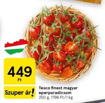 Tesco finest magyar eperparadicsom