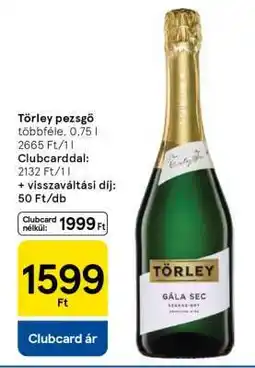 Tesco Törley Pezsgő ajánlat