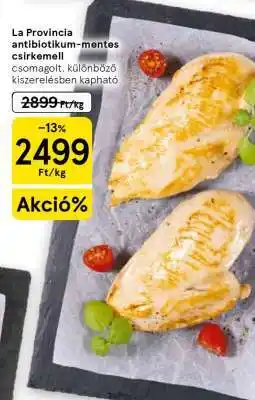 Tesco La Provincia antibiotikum-mentes csirkemell ajánlat