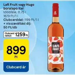 Tesco Lafi Fruit vagy Hugo boralapú ital ajánlat