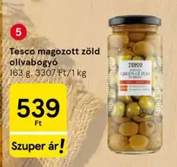 Tesco Tesco magozott zöld olívabogyó ajánlat