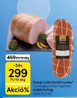 Tesco Kaiser sváb füstölt sonka ajánlat
