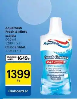 Tesco Aquafresh Fresh&Minty szájvíz ajánlat