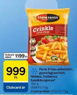 Tesco Farm Frites Crinkle Oven Fries ajánlat