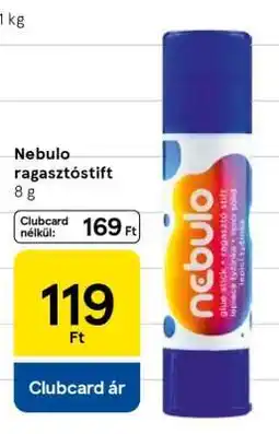 Tesco Nebulo Ragasztóstift ajánlat