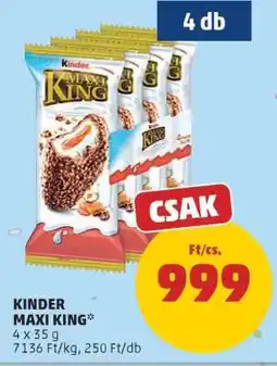 PENNY KINDER Maxi King ajánlat