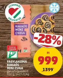 PENNY FAGYLAKOMA KAKAÓS MINI CSIGA ajánlat